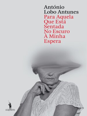 cover image of Para Aquela que Está Sentada no Escuro à Minha Espera